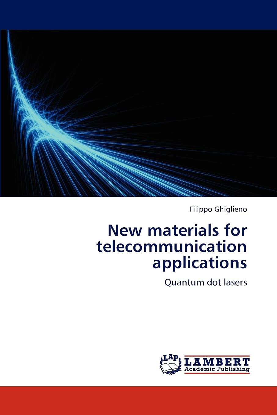 New materials for telecommunication applications: Quantum dot lasers