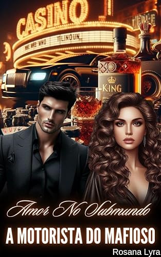 Amor No Submundo: A Motorista Do Mafioso (Amor No Submundo2) (Portuguese Edition)