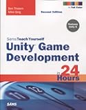 Sams Teach Yourself Unity Game Development in 24 Hours (Sams Teach Yourself in 24 Hours)