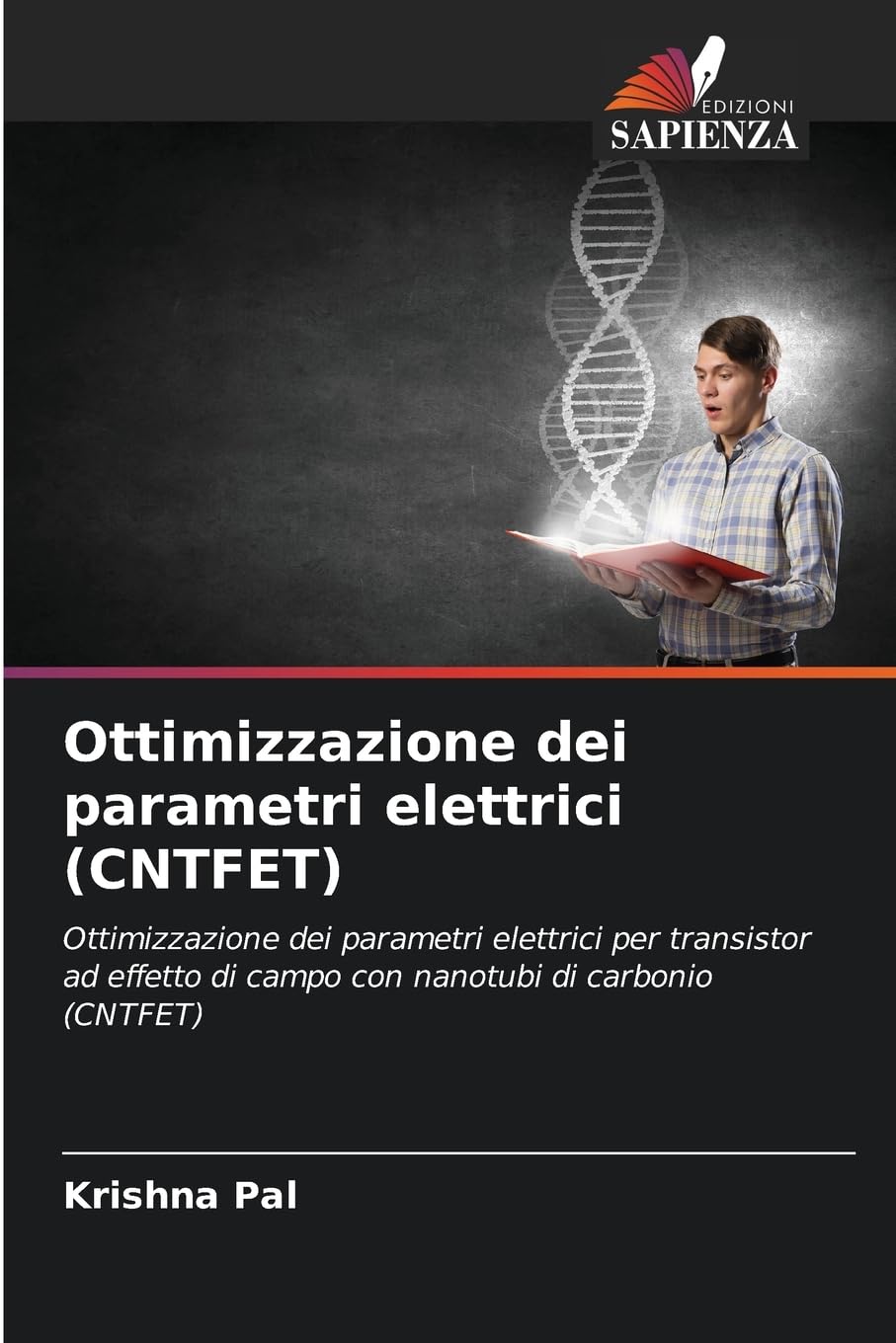 Ottimizzazione dei parametri elettrici (CNTFET): Ottimizzazione dei parametri elettrici per transistor ad effetto di campo con nanotubi di carbonio (CNTFET)