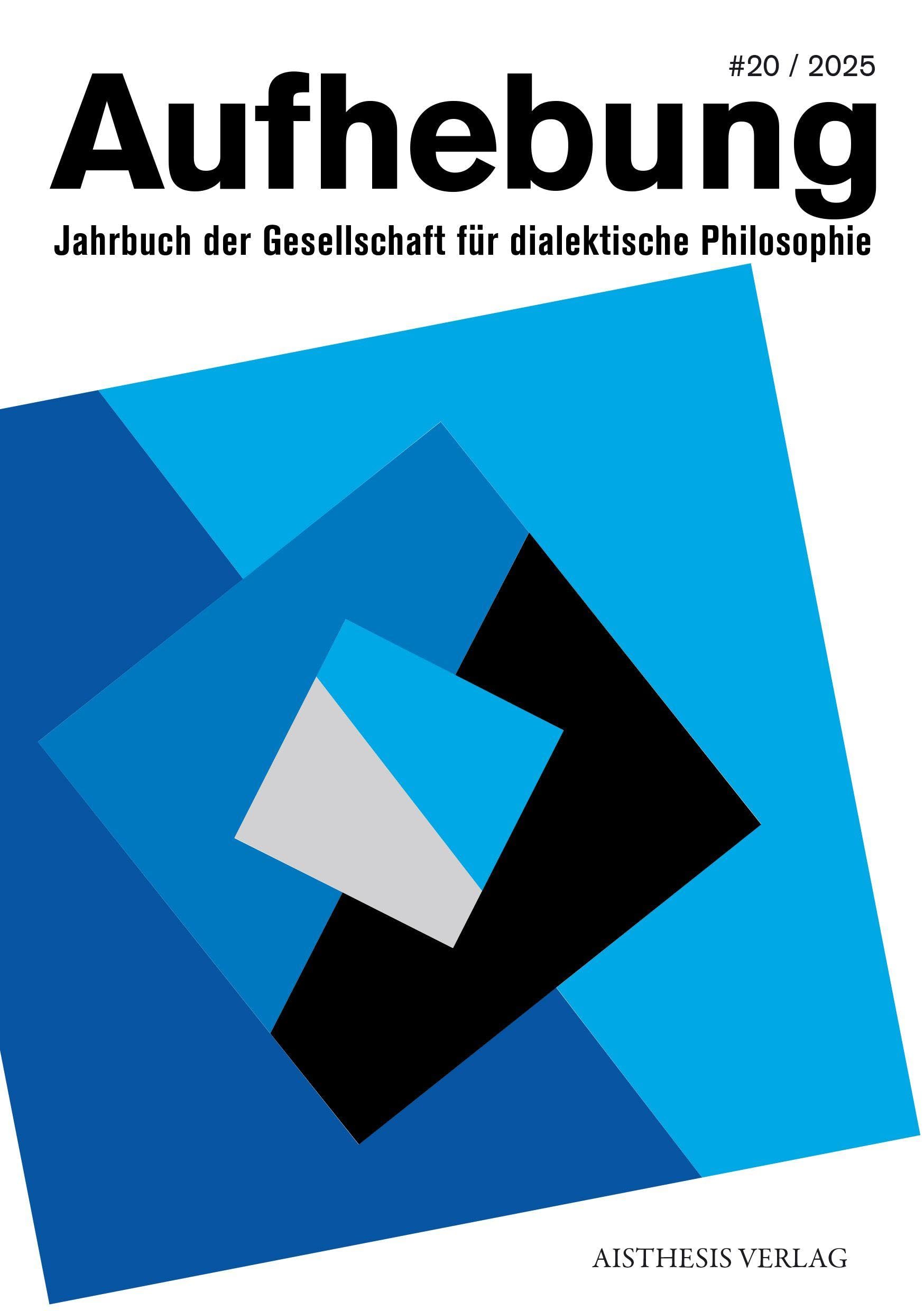 Aufhebung 20: Jahrbuch der Gesellschaft für dialektische Philosophie