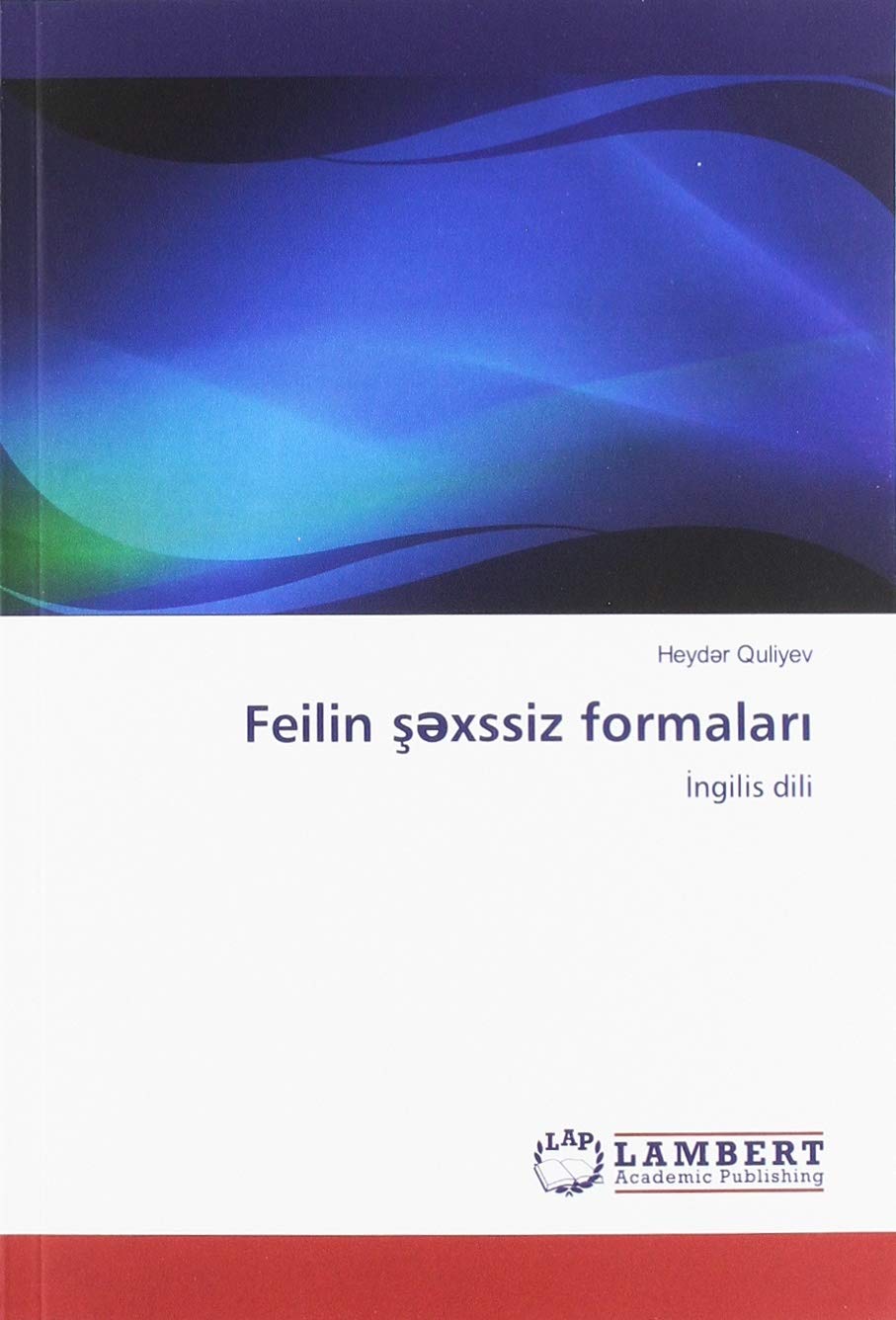 Feilin şəxssiz formaları: İngilis dili (Turkish Edition)