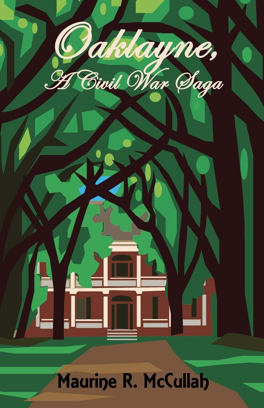Oaklayne: A Civil War Saga (The Oaklayne Series)