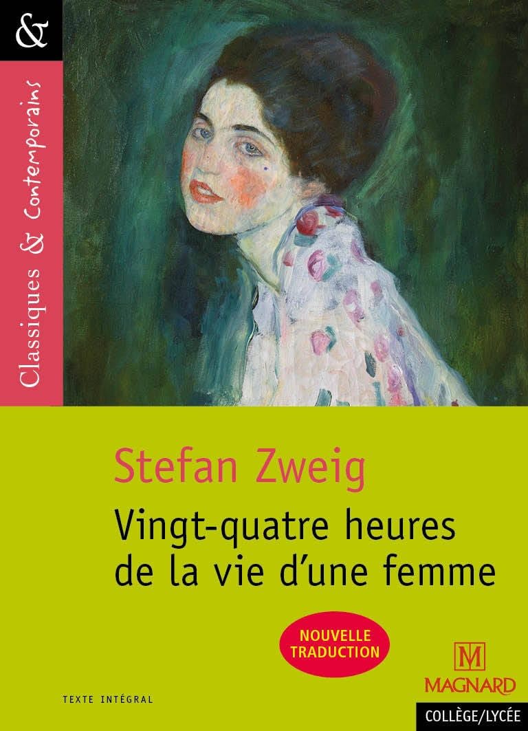 n°176 Vingt-quatre heures de la vie d'une femme (Classiques & contemporains)