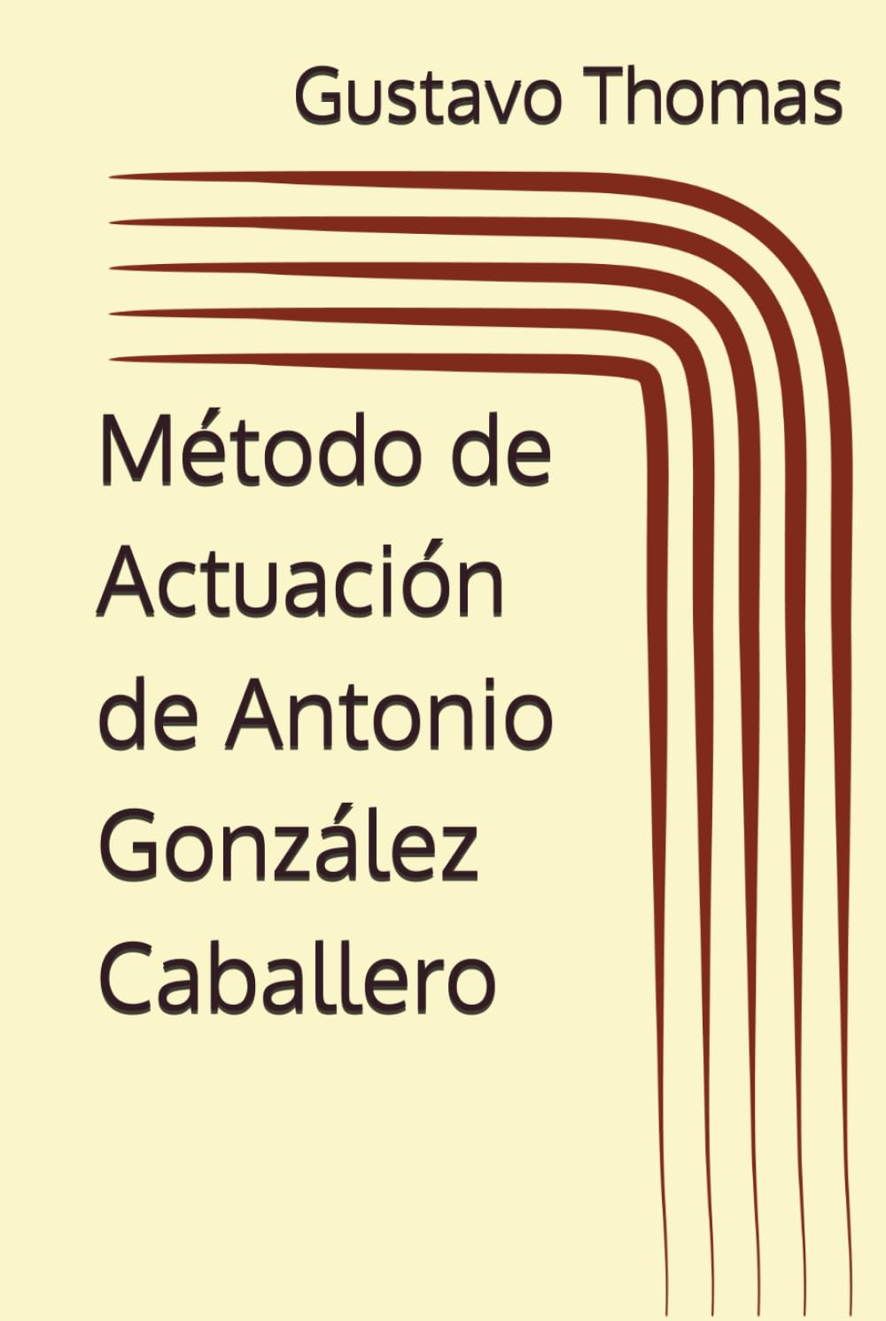 Método de Actuación Antonio González Caballero technique théâtre et cours de comédie expression