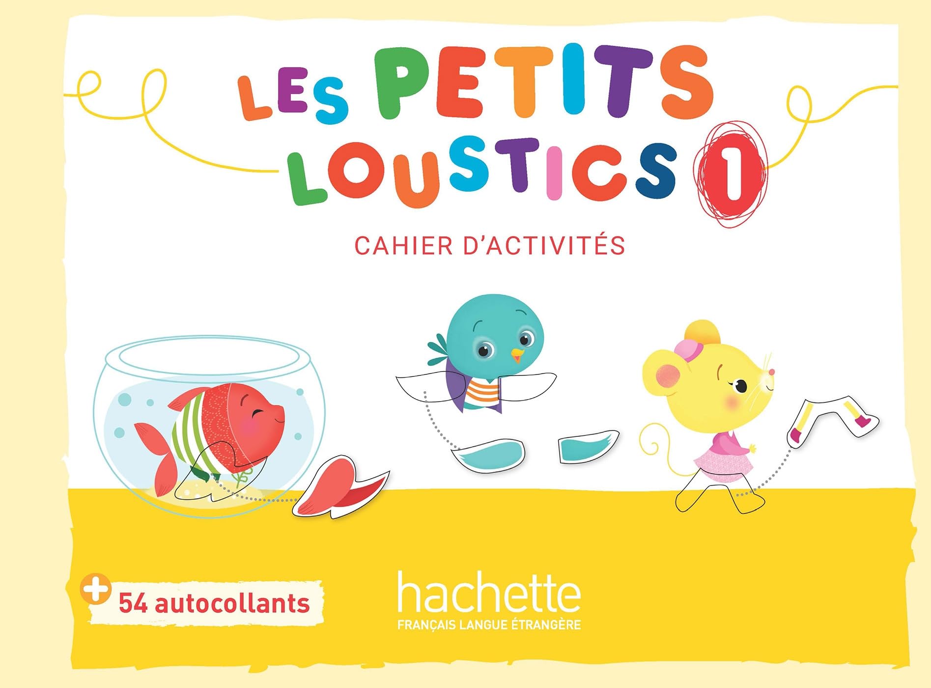 Les Petits Loustics: Cahier d'activites 1 + CD-audio