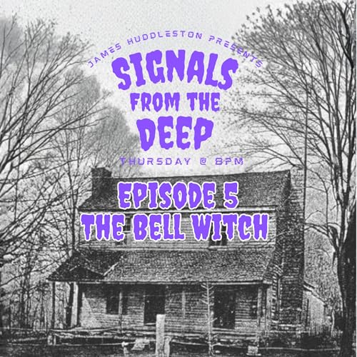 Episode 5: The Bell Witch