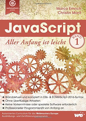 JavaScript: Aller Anfang ist leicht JavaScript: Aller Anfang ist leicht