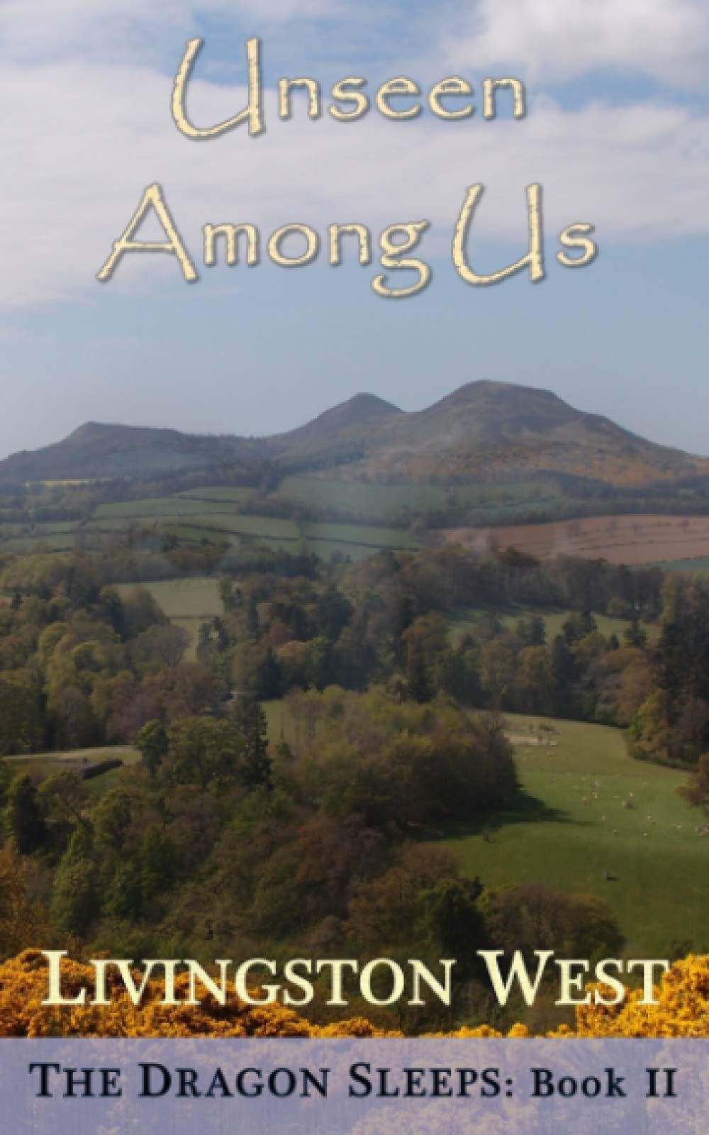 Asquith Publishing Unseen Among Us: Volume 2 (The Dragon Sleeps)