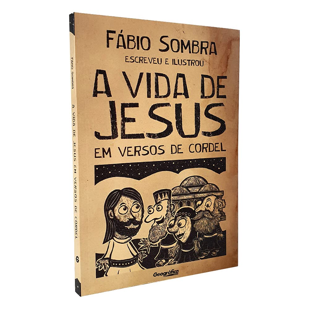 A Vida de Jesus em Versos de Cordel