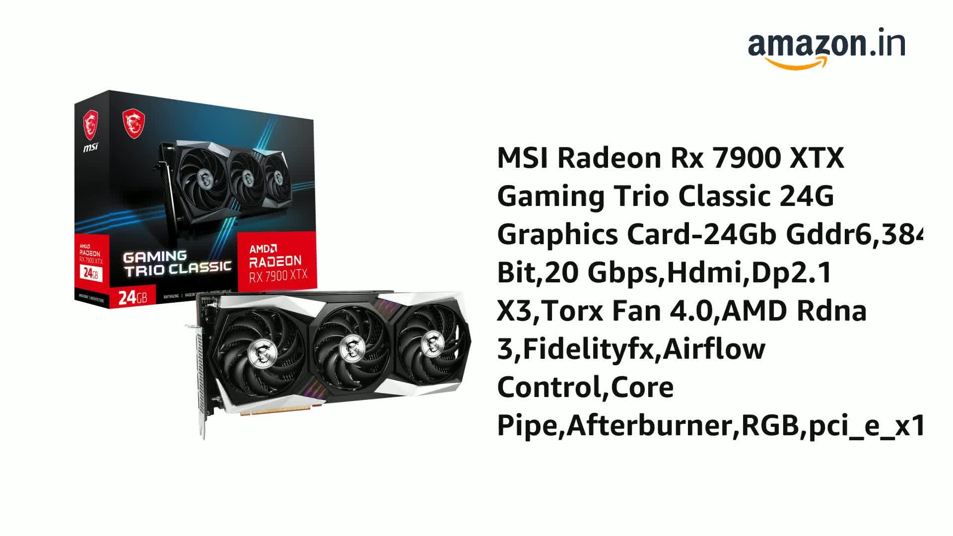Amazon.in: Buy MSI Radeon RX 7900 XTX Gaming Trio Classic 24G