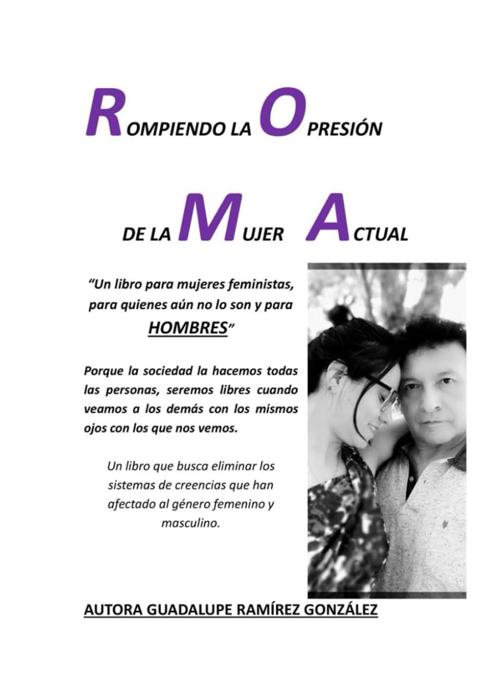 Rompiendo la Opresión de la Mujer Actual