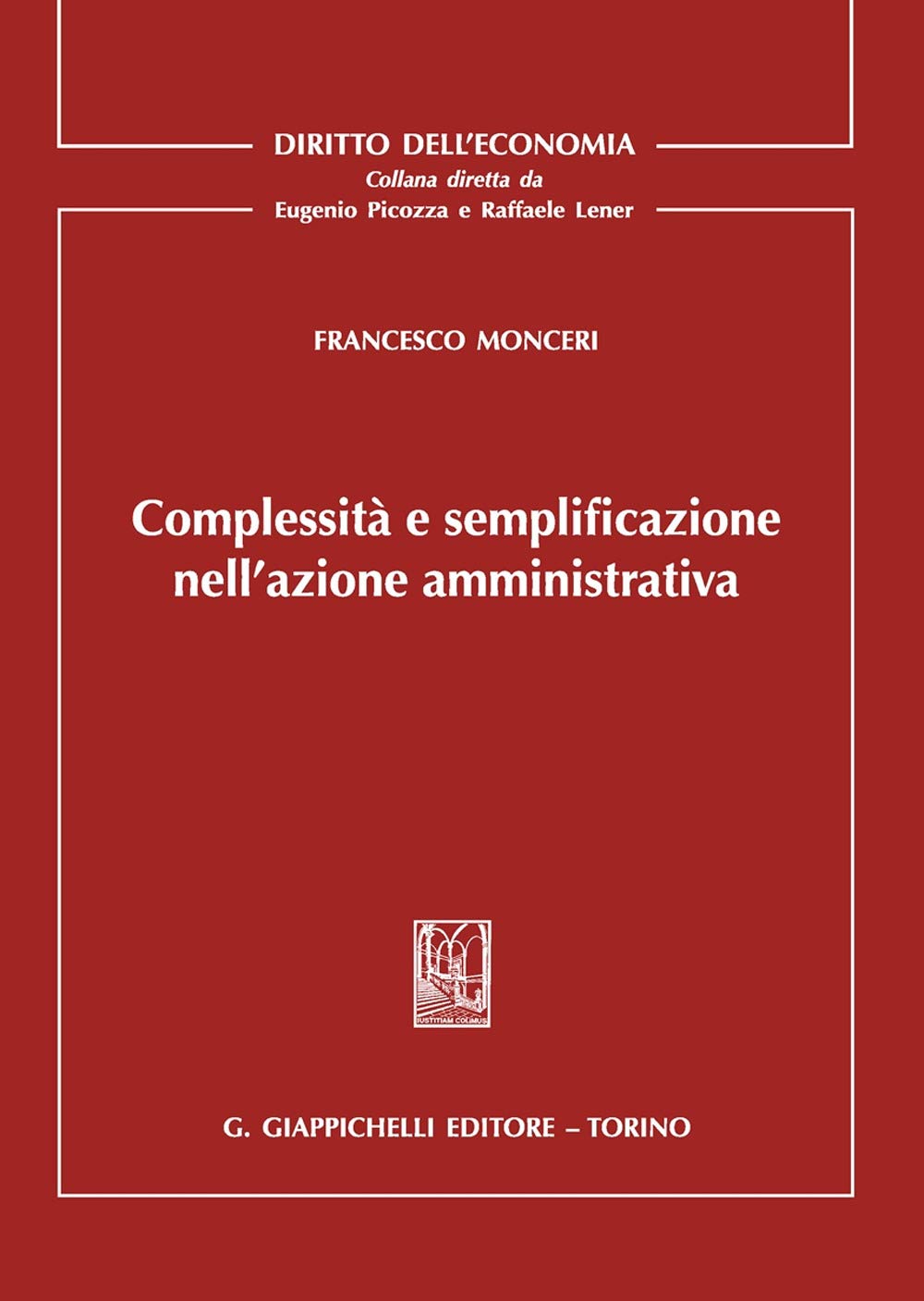 Complessità E Semplificazione Nell'azione Amministrativa - 4