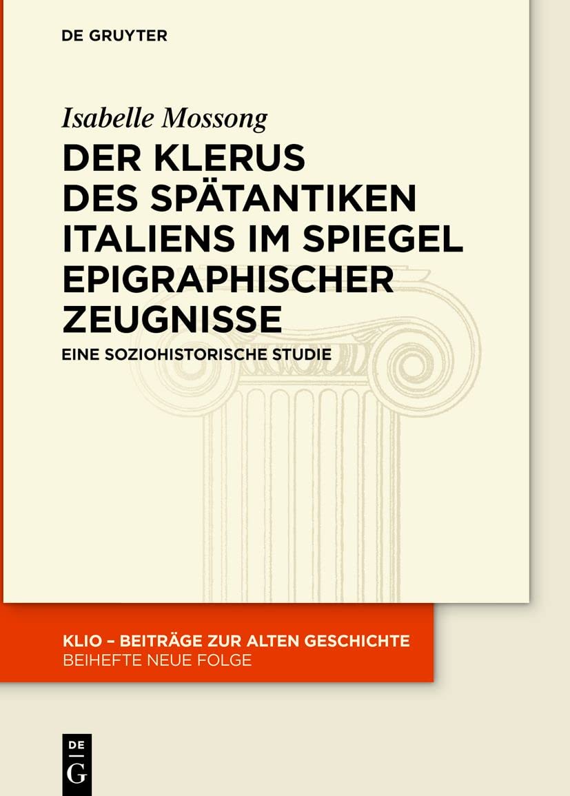 Der Klerus Des Spätantiken Italiens édition universitaire de référence pour chercheur