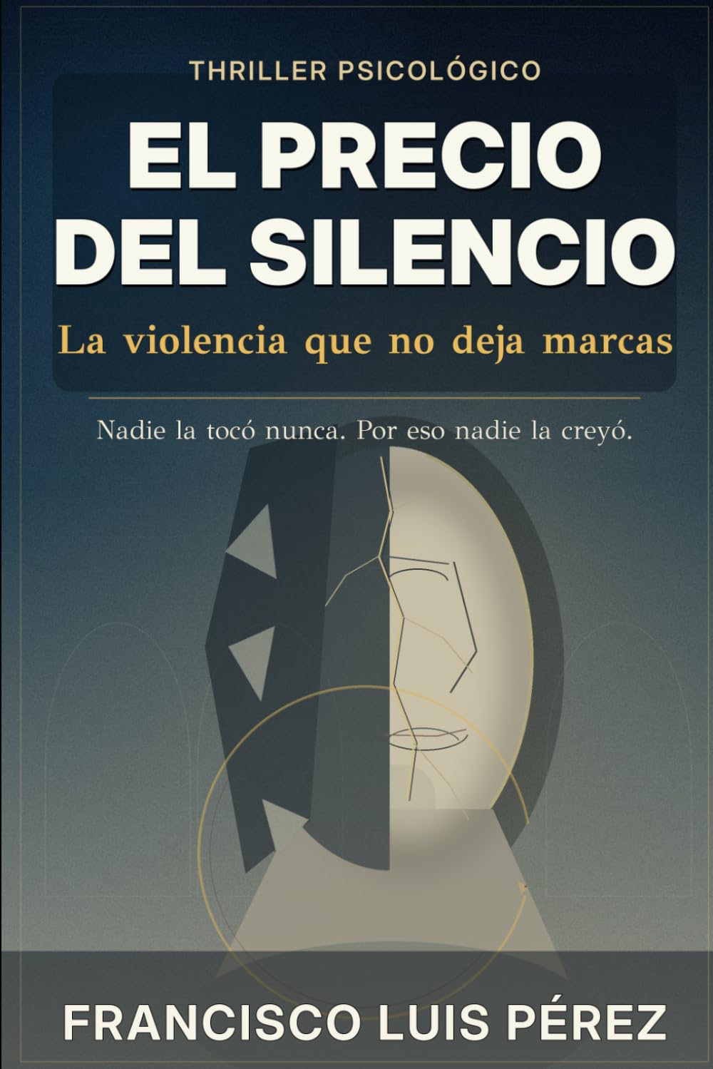 El precio del silencio: La violencia que no deja marcas