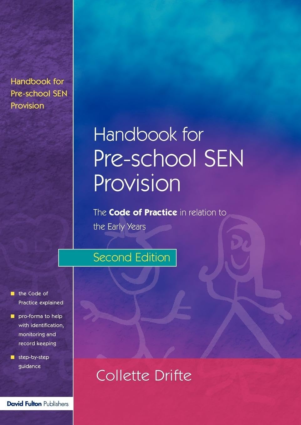 Handbook for Pre-School SEN Provision: The Code of Practice in Relation to the Early Years (Code of Practice in Realtion to the Early Years)