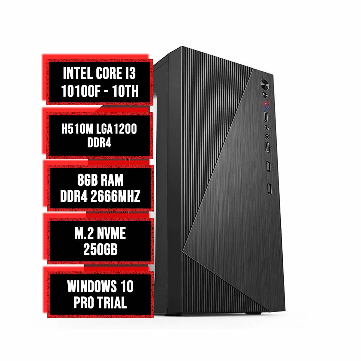 PC GAMER-H510M LGA1200/I3 10100F/NVME 250GB/8GB DDR4/200W BIVOLT