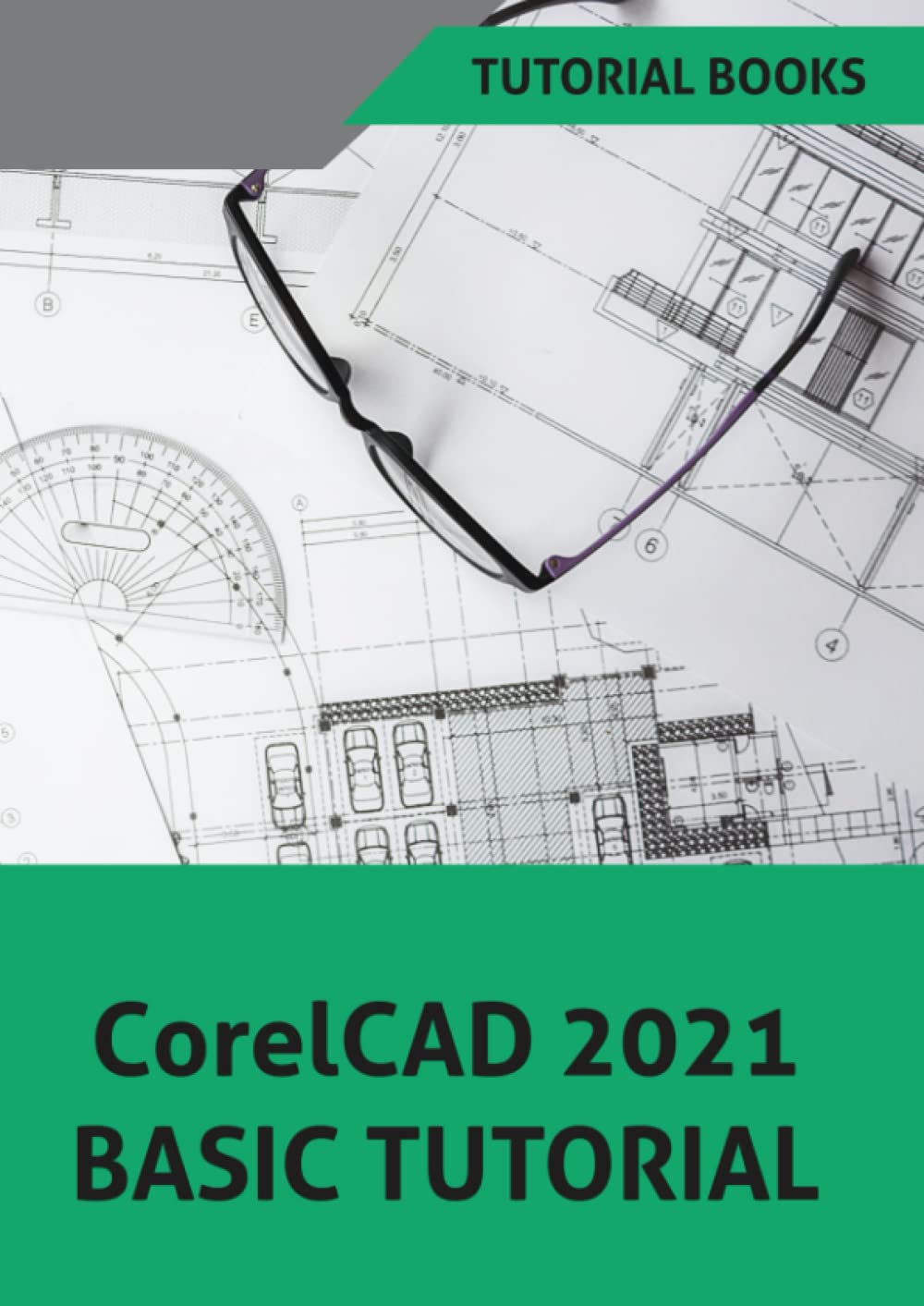 CorelCAD 2021 Basics Tutorial