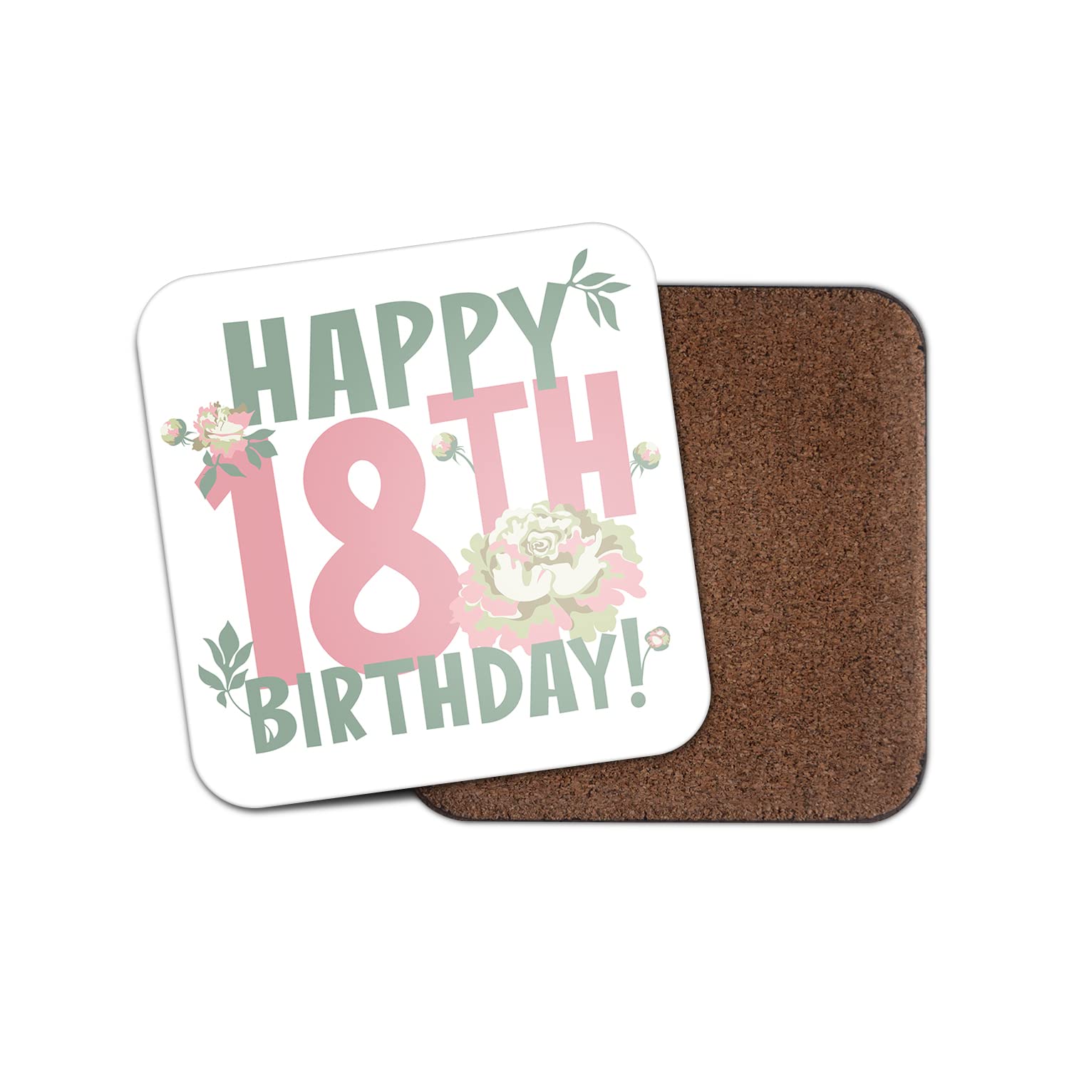 Square Single Coaster - 18th Eighteen Eighteenth 18 Happy Birthday Teenager Teen Daughter Floral Girls Gift #77785