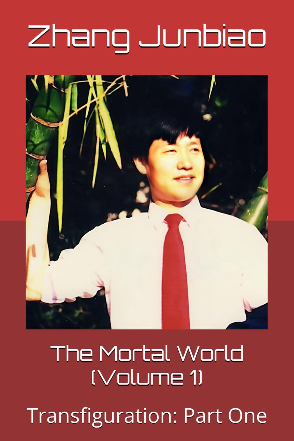 The Mortal World (Volume 1): Transfiguration: Part One