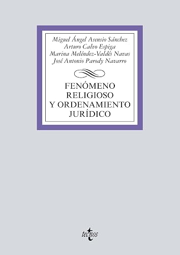 Fenómeno religioso y ordenamiento jurídico (Derecho - Biblioteca Universitaria de Editorial Tecnos)
