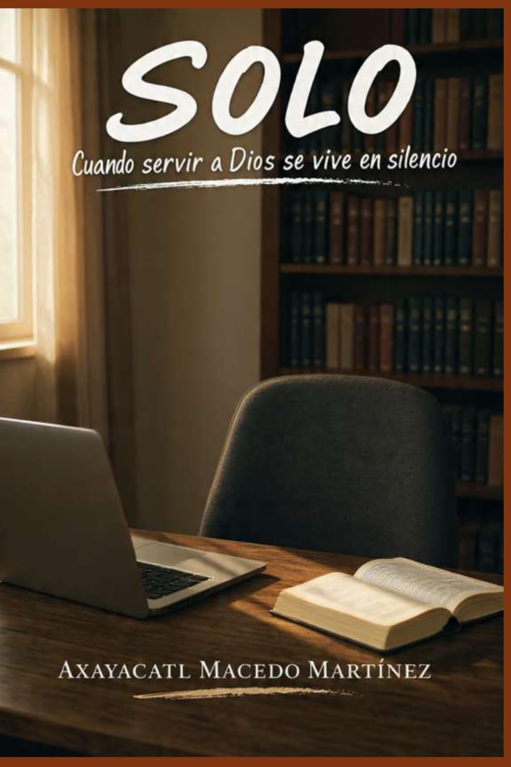 SOLO: Cuando servir a Dios se vive en silencio (VIDA DE FE)