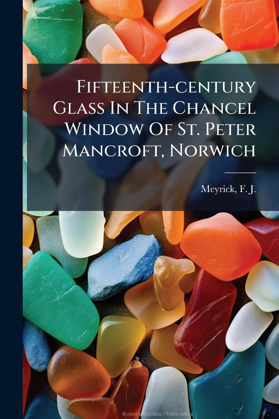 Fifteenth-century Glass In The Chancel Window Of St. Peter Mancroft, Norwich