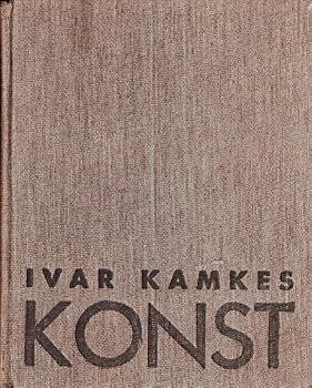 Hardcover Ivar Kamkes Konst: Ett urval målningar, teckningar och grafik (Swedish Edition) Book