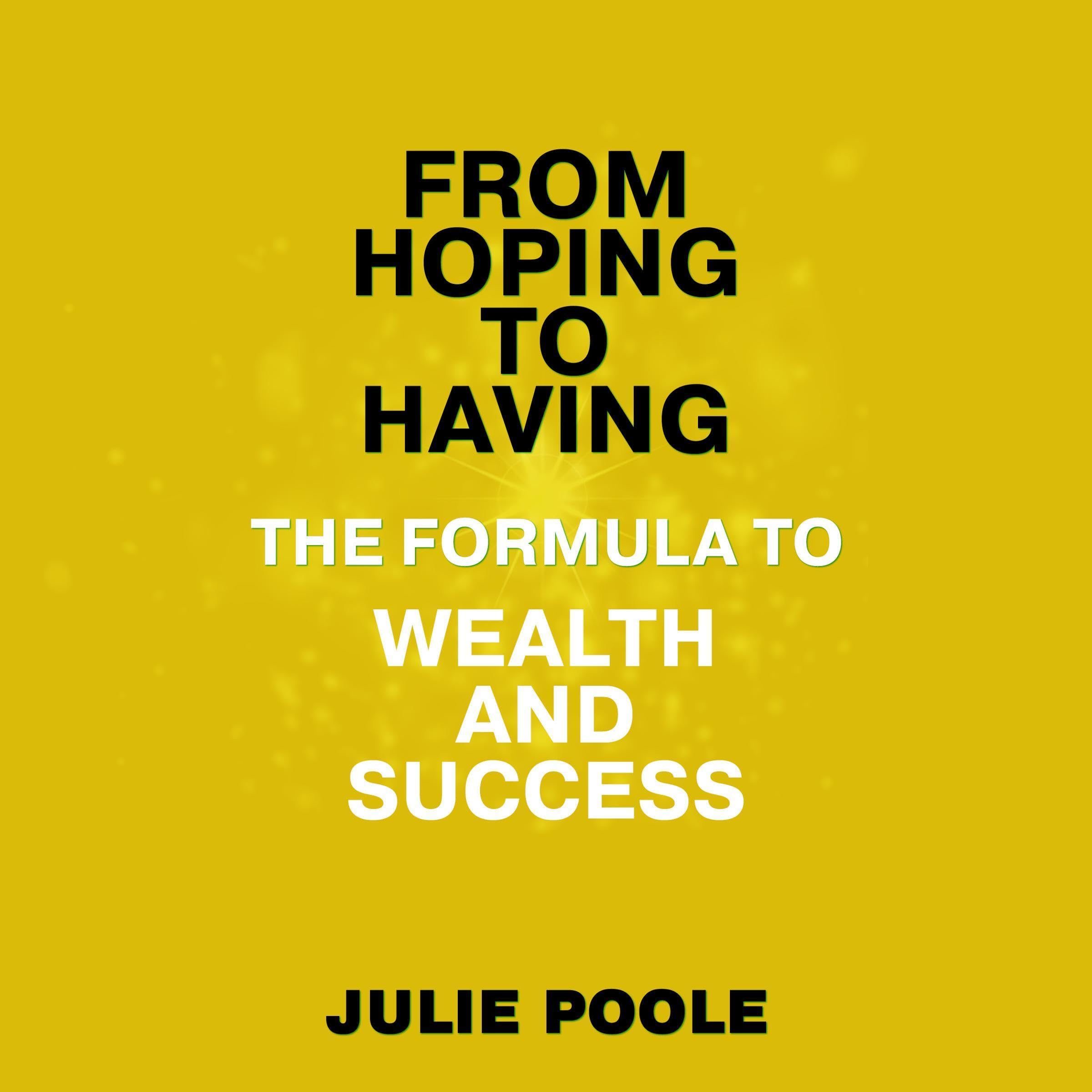 From Hoping to Having