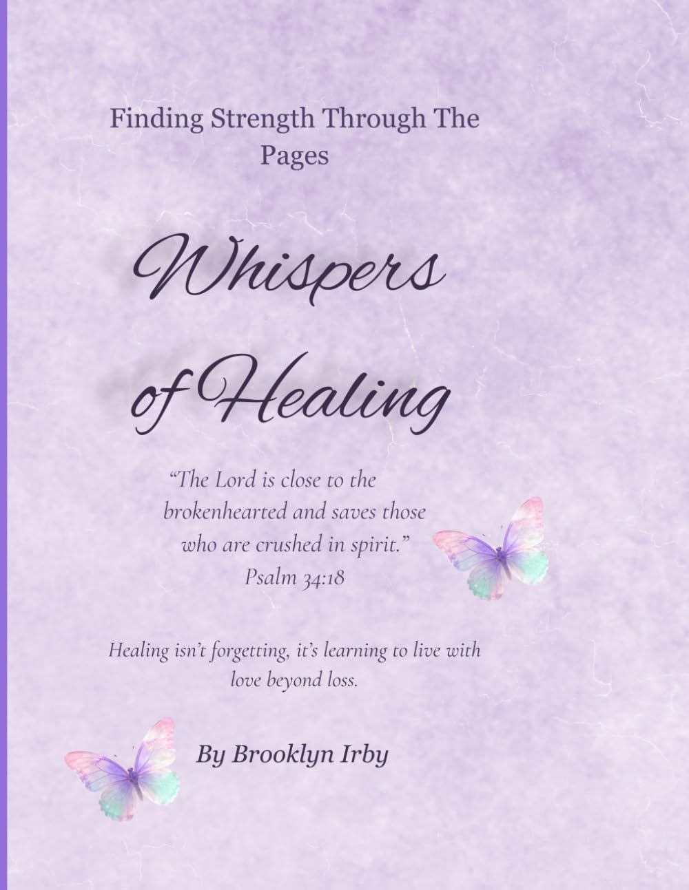 Whispers of Healing: A Guided 3- Month Grief & Healing Journal      Paperback – November 20, 2025