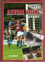 The Aston Villa Story (Breedon Books sport) 1873626495 Book Cover