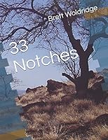 33 Notches 152182875X Book Cover