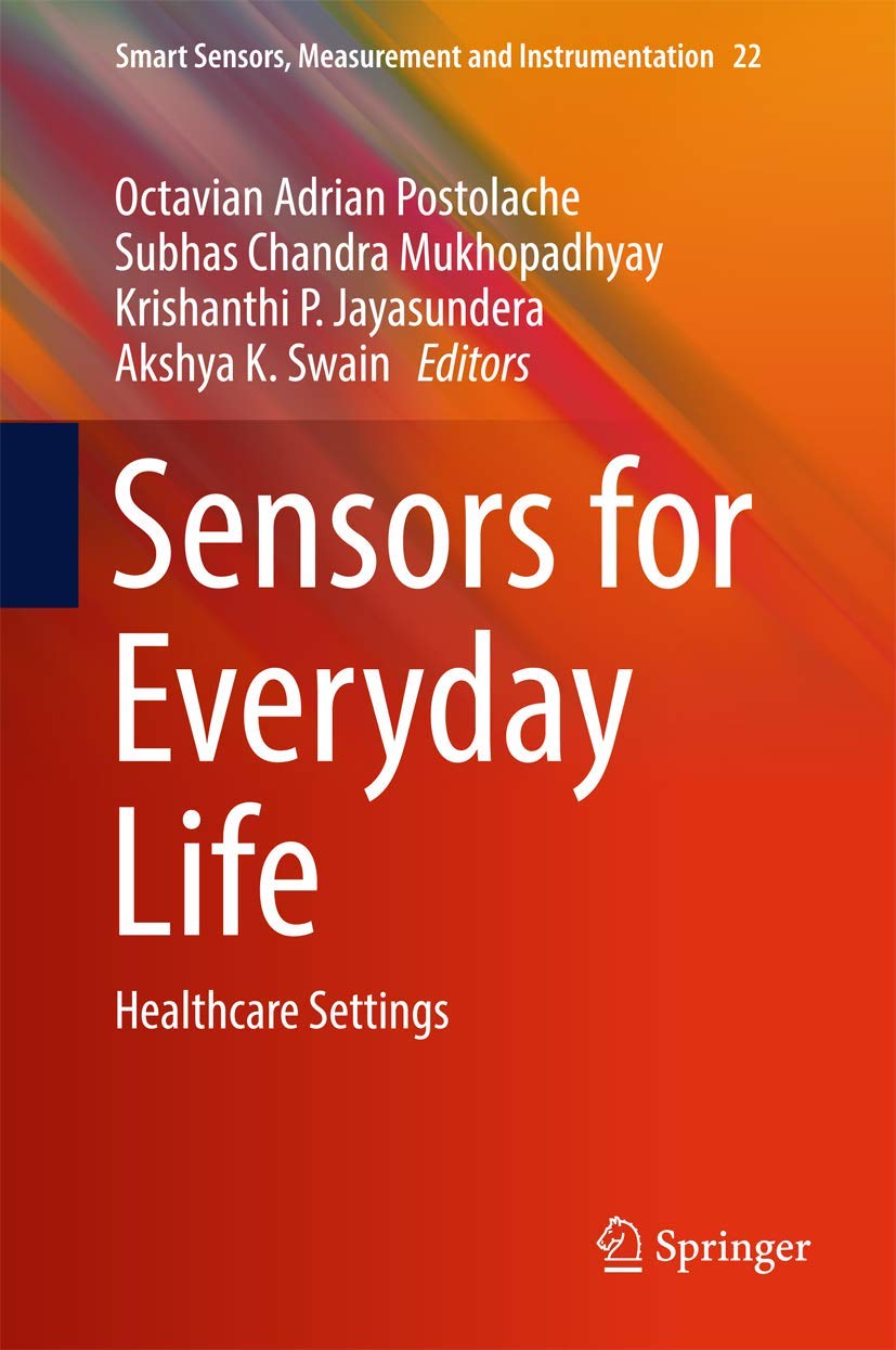 Sensors for Everyday Life: Healthcare Settings (Smart Sensors ...