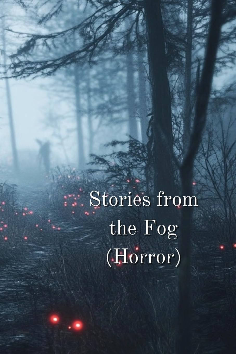 Stories from the Fog (Horror)