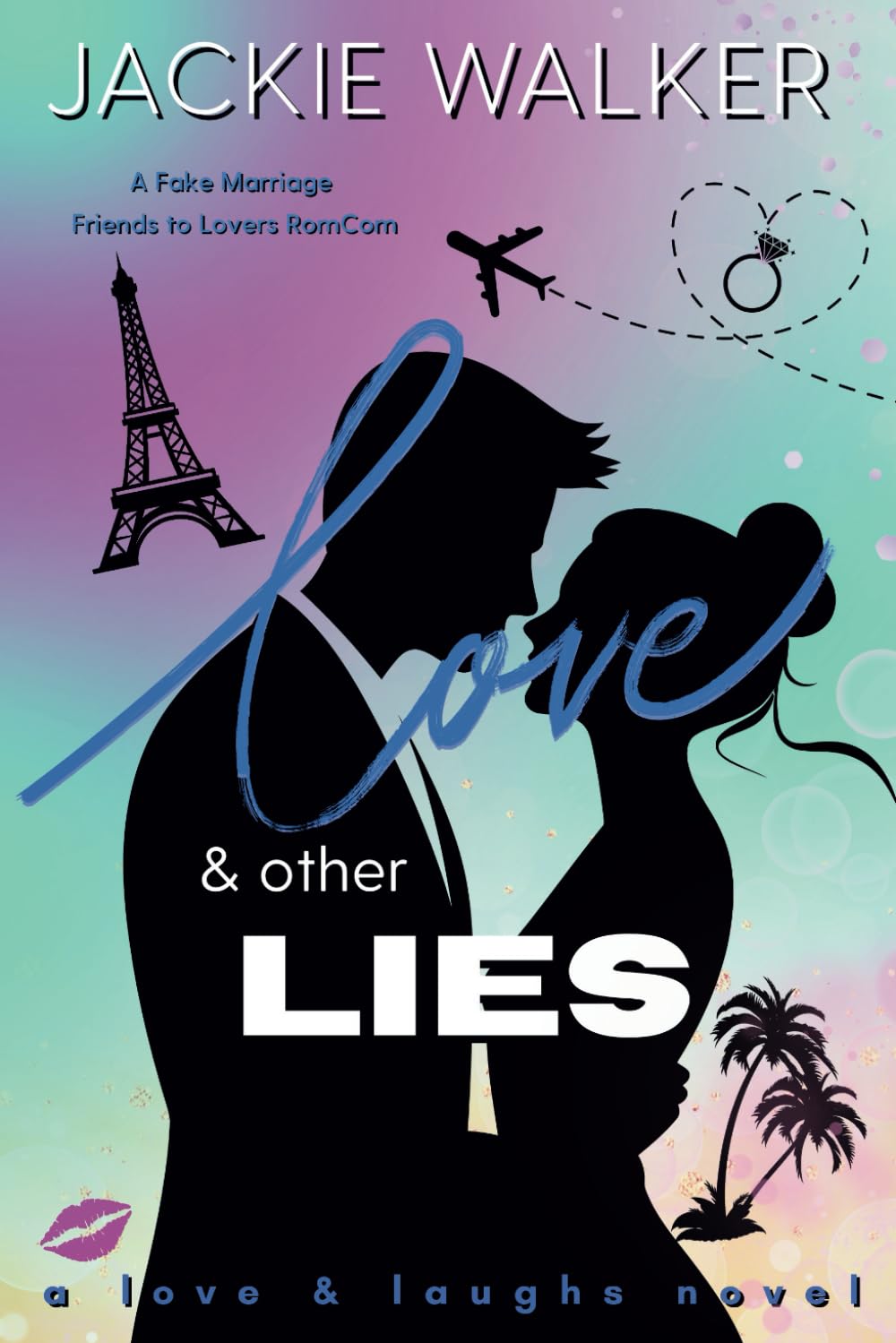 Love & Other Lies (Special Edition) (Love and Laughs (Special Edition Covers))