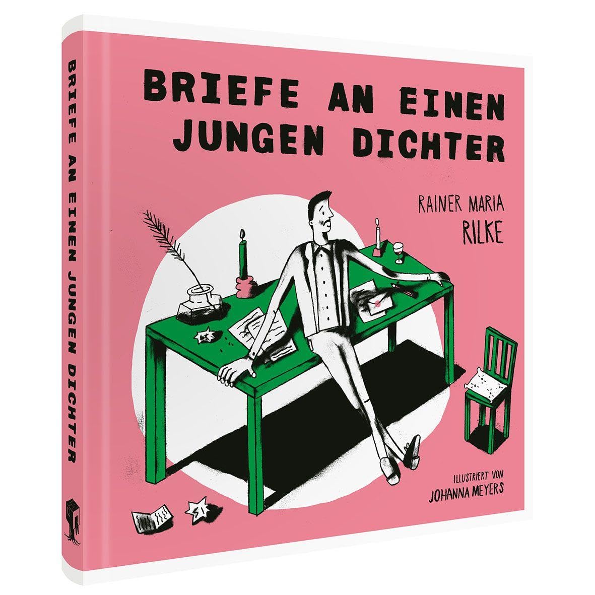 Rainer Maria Rilke. Briefe an einen jungen Dichter: Illustriert von Johanna Meyers