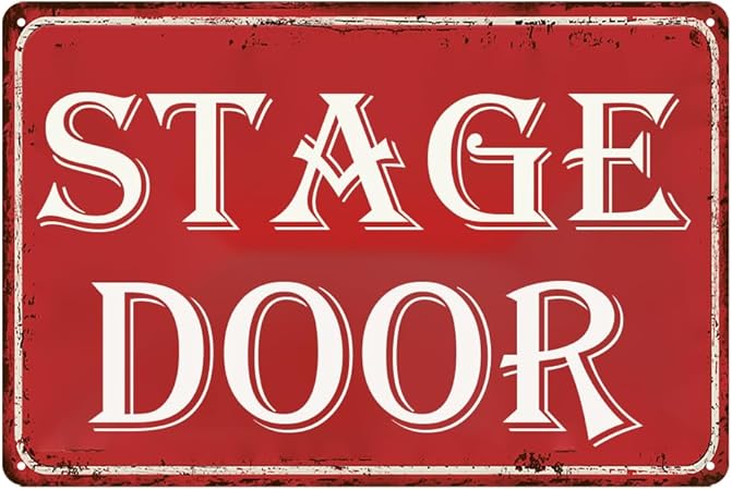 Stage Door Tin Sign Broadway Musical Posters Movie And Musical Theater Concert 12x8 Inch