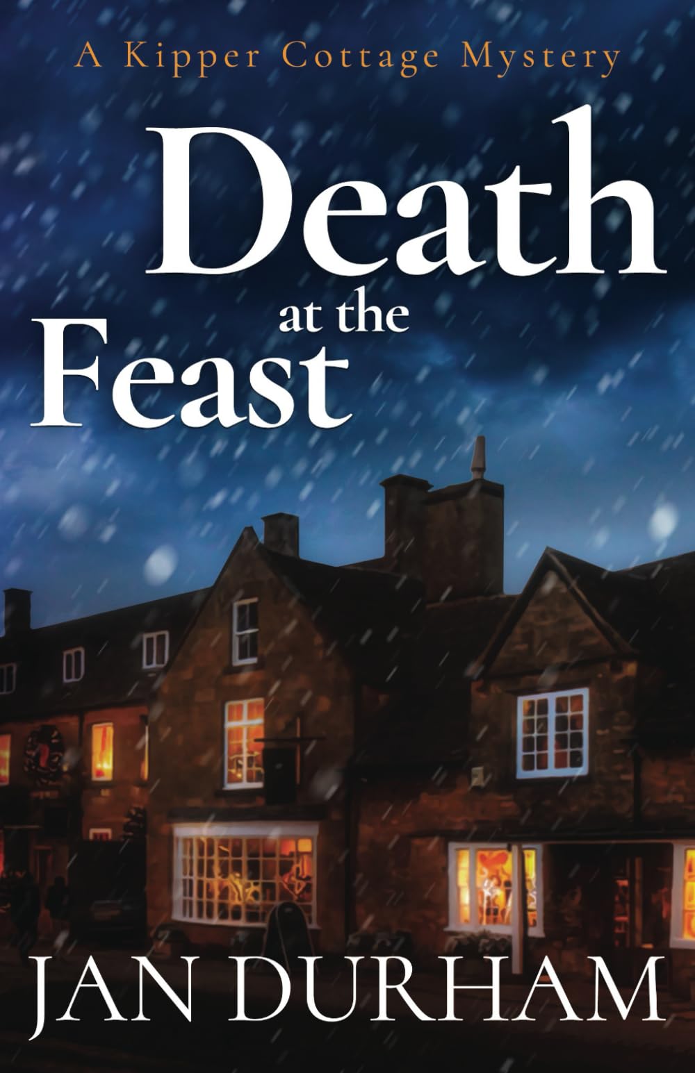 Death at the Feast (A Kipper Cottage Cozy Mystery)