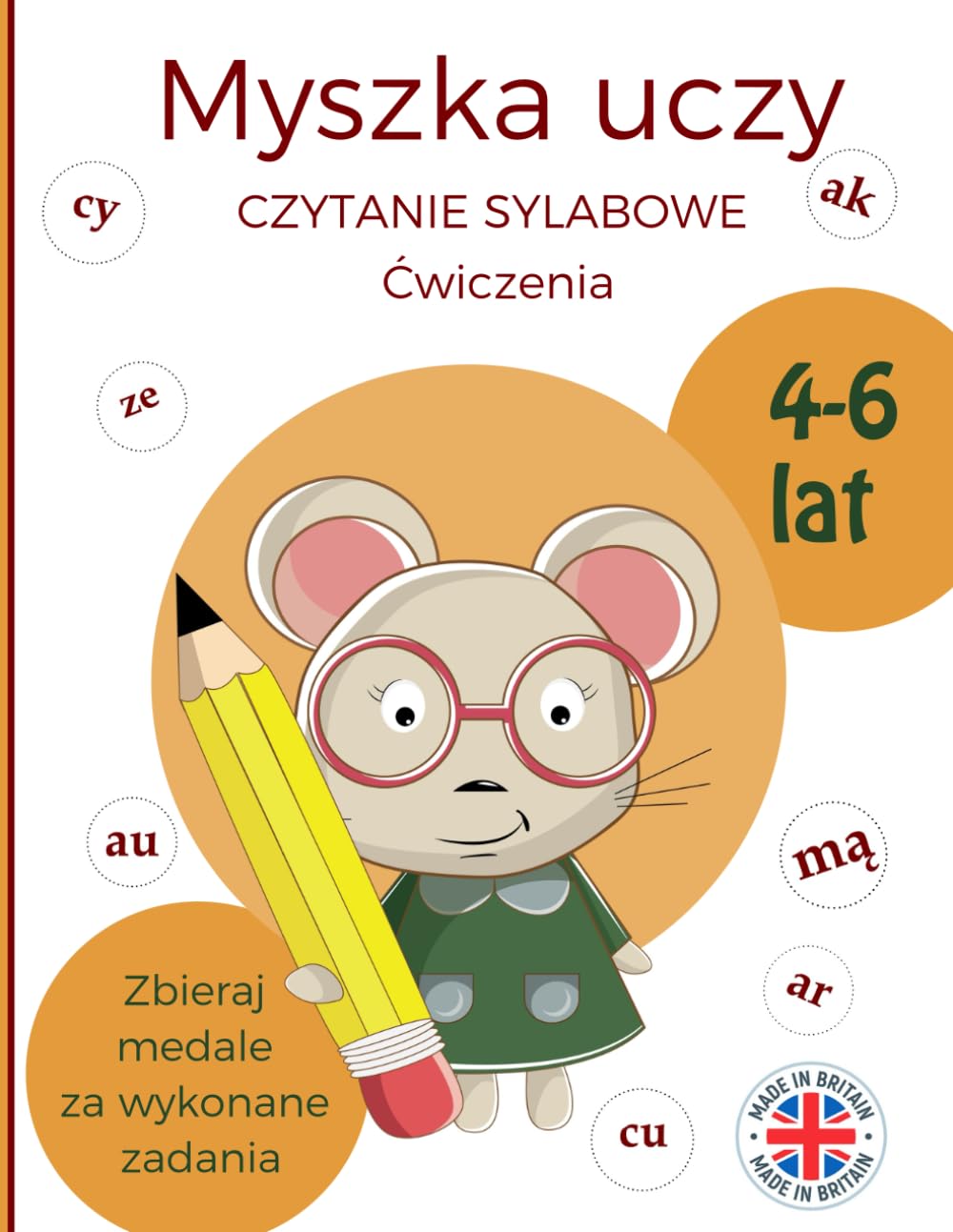 Myszka uczy - nauka czytania - wiek 4-6 lat - ćwiczenia: Nauka czytania po polsku metodą sylabową. Zestaw ćwiczeń i zabaw.