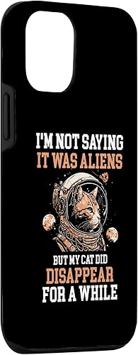 Miniatura 6 de iPhone 11 Pro I'm Not Saying It Was Aliens Funny Cats Pet Lovers Costume Case
