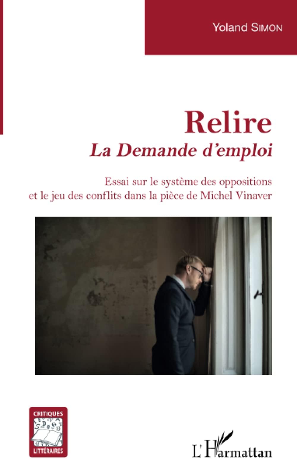 Relire: La Demande d'emploi - Essai sur le système des opp