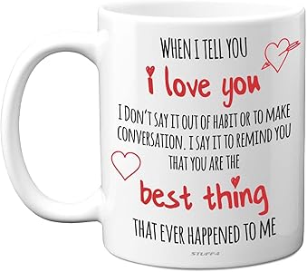 Stuff4 Cute Anniversary Mug for Him Her - I Love You, You are The Best Thing - Romantic Valentines Gift for Boyfriend Gi