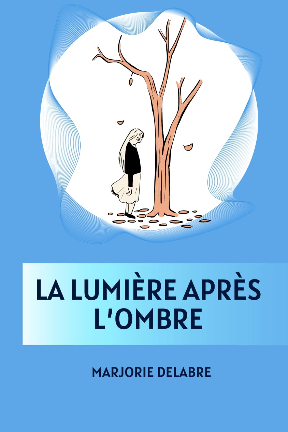 La lumière après l'ombre