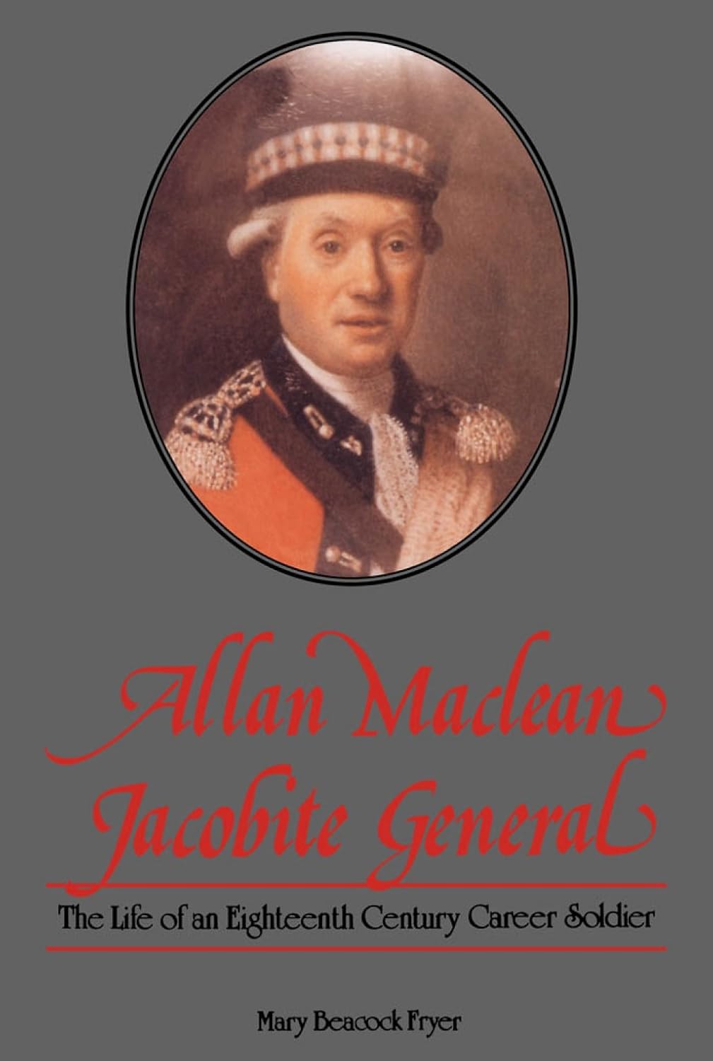 Amazon.com: Allan Maclean, Jacobite General: The life of an eighteenth ...