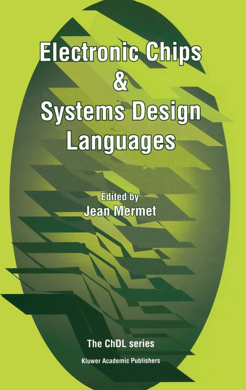 Electronic Chips & Systems Design Languages (Chdl)