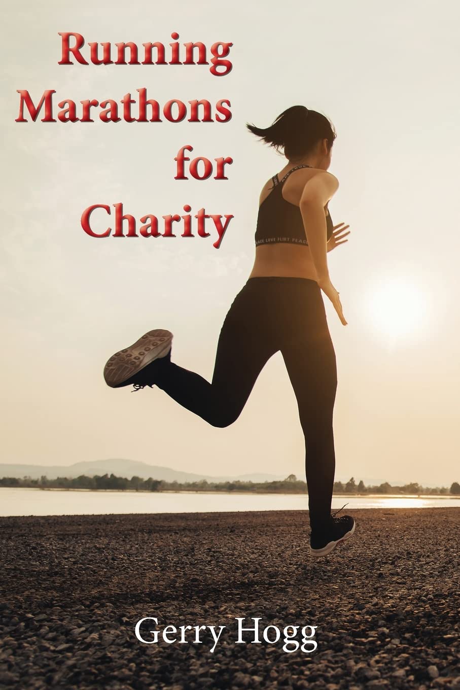 Running Marathons for Charity-Hogg, Gerry Gerry Hogg,
