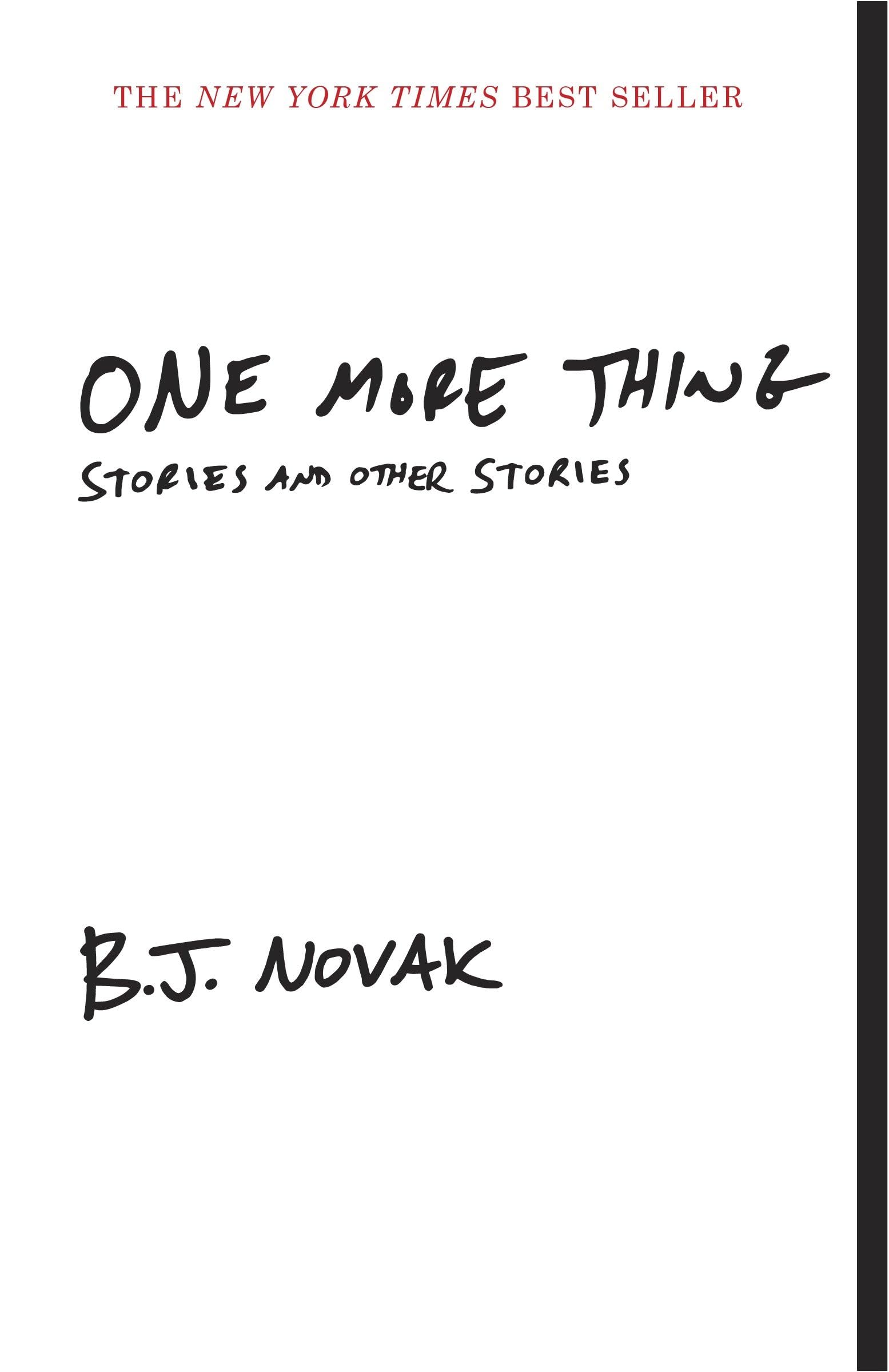 One More Thing: Stories and Other Stories (Vintage Contemporaries)