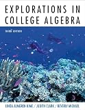 Explorations in College Algebra