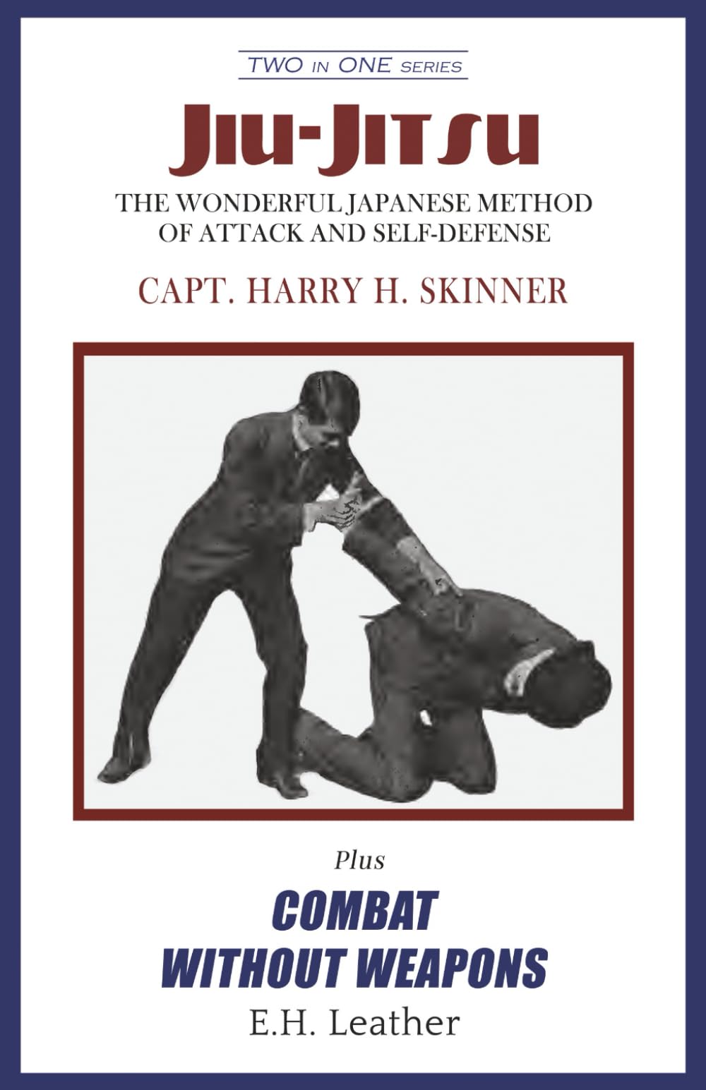Jiu-Jitsu plus Combat Without Weapons: Two in One series