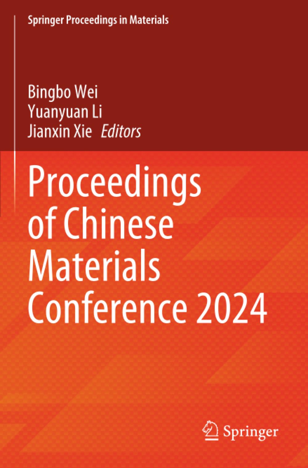 Proceedings of Chinese Materials Conference 2024 (Springer Proceedings in Materials)
